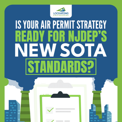 Is Your Air Permit Strategy Ready for NJDEP’s New SOTA Standards?